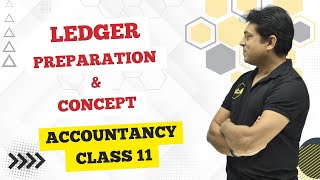 Ledger Preparation amp Concept  Accountancy  Class 11 [upl. by Nowyt943]