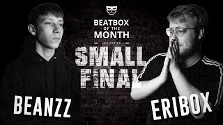 Beanzz VS Eribox I Small Final I Beatbox of the Month July Edition 2024 [upl. by Waddle]