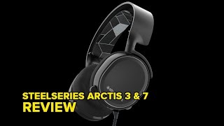 SteelSeries Arctis 3 and Arctis 7 Gaming Headsets Review [upl. by Hagood]