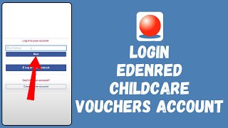 How to Login to Edenred Childcare Vouchers 2024 [upl. by Mcneely]