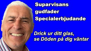 Drick ur ditt glas se Döden på dig väntar  Specialerbjudande på suparvisans gudfader [upl. by Nor]