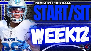 2024 Fantasy Football  MUST START or MUST SIT Week 12 – RBs WRs QBs TEs ALL TEAMS [upl. by Dnalhsa]