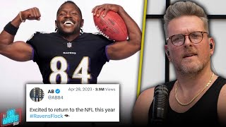 Antonio Brown Says He Is Joining Ravens We Have NO IDEA If Its Real  Pat McAfee Reacts [upl. by Ihcehcu]