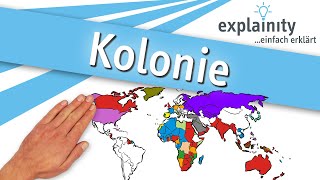 Kolonie einfach erklärt explainity® Erklärvideo [upl. by Chappelka132]