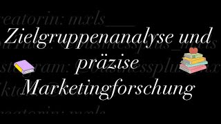 Zielgruppenanalyse und präzise Marketingforschung [upl. by Anahsak]