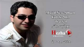 Majid  Bayanit Bash 2013 With Lyrics HD  By Hezha [upl. by Ariik]