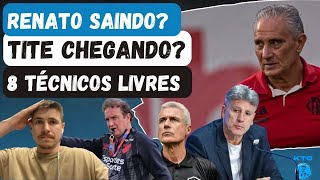 GRÃŠMIO RENATO SAINDO E TITE CHEGANDO BASTIDOR SE MOVIMENTA 8 TÃ‰CNICOS LIVRES  REFORÃ‡OS CASEIROS [upl. by Etat]