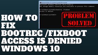 How to Fix Bootrec Fixboot Access is Denied Windows 10 [upl. by Yema]