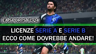 EA SPORTS FC 24  LICENZE SERIE A e SERIE B proviamo a capirci qualcosa [upl. by Webster]