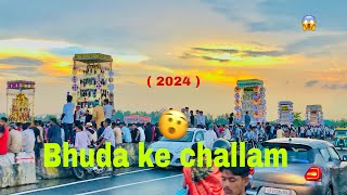 Bhuda ke challam 🫨  full vlog video 2024  bhuda ke moharram viralvideo vlogs moharram [upl. by Namien542]