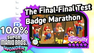 Super Mario Bros Wonder  The FinalFinal Test Badge Marathon  Secret Badge 100 Completion [upl. by Finnegan607]