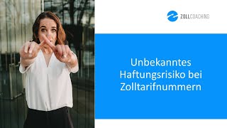 Haftungsrisiko bei Zolltarifnummern l Francine Dammholz [upl. by Samled]