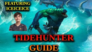 How To Play Tidehunter  732c Basic Tide Guide [upl. by Ardnnaed]