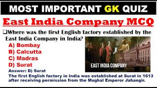 quotIndian History East India Company amp British Rule  GK for SSC UPSC Railways Bank Examsquot [upl. by Boles897]