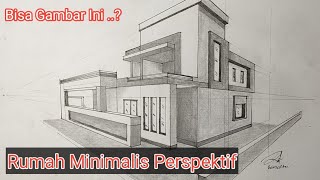 Arsitektur 59  Membuat Sketsa Rumah Minimalis 2 Titik Hilang [upl. by Eatnoj]