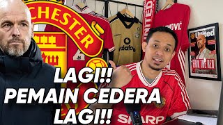 Kabar Update Manchester United Lagi Pemain Cedera Lagi Sampai Kapan Musim Depan Bisa Terancam [upl. by Elrebma]