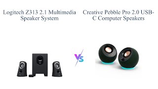 Logitech Z313 vs Creative Pebble Pro 🎶🔊 [upl. by Nannah239]