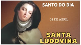 Santo do dia  14 de Abril  Santa Ludovina [upl. by Ahs706]