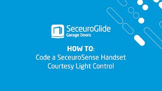 How to Code a SeceuroSense Plus Handset in Mode 3 – Courtesy Light Control  SeceuroGlide [upl. by Anotal]