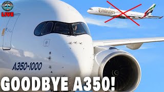 Emirates says “GOODBYE” to Airbus A350 What’s WRONG LIVE [upl. by Ertsevlis572]