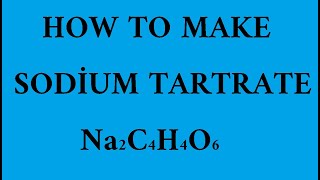 How to make sodium tartrate E335 binding agent Sodyum tartarat nasıl yapılır E335 Bağlayıcı ajan [upl. by Ladiv542]