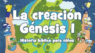 La creación  Génesis 1  Historia bíblica para niños [upl. by Aschim85]