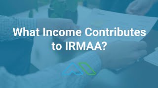 What Types of Income is IRMAA Based on How to Avoid the Medicare Surcharge [upl. by Arzed]