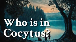 Who is in Cocytus Greek Mythology Story [upl. by Wadell564]