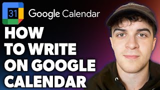 How to Write on Google Calendar Full 2024 Guide [upl. by Phox]