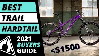 Best Value Trail Hardtail Mountain Bike Under 1500  2021 MTB Buyers Guide [upl. by Aggri215]