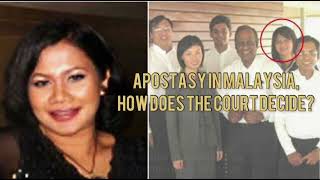 APOSTASY IN MALAYSIA  HOW DOES THE COURT DECIDE [upl. by Yenaiv]