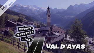 VAL DAYAS dalle miniere doro di Brusson a Champoluc ProntiPartenzaVia 🇮🇹 trip [upl. by Anihsit]