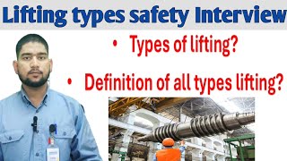 Types of Lifting  Lifting safety  Lifting video  Rigging safety  lifting interview [upl. by Audres]