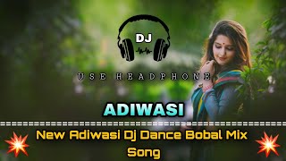 Adiwasi  New Adiwasi Dj Dance Mix Song 2021  Dance Dhamaka [upl. by Zucker]