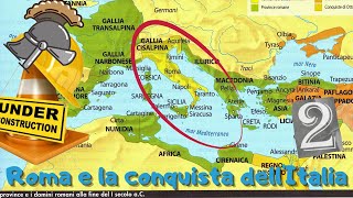 Roma e la conquista dellItalia seconda parte [upl. by Lise]