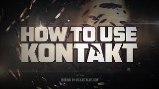 How To Use Kontakt beginner tutorial [upl. by Nyleuqcaj]