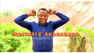 INDISHYI ZAKABABARO BY MUBARAKA Video OfficiaDir Gatama [upl. by Anawahs]