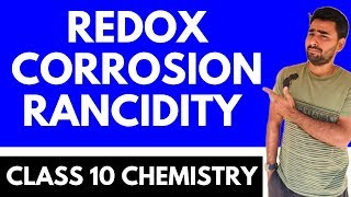 REDOX REACTION CORROSION RANCIDITY CLASS 10 CHEMISTRY [upl. by Anaic]