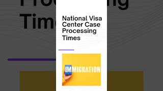 National Visa Center Case Processing Times For 72924 youtubeshorts uscistonvc immigration [upl. by Sessylu]