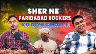 SHER NE FARIDABAD ROCKER KO DIYA DHOKHA 😱  ANOOP CHAHAL PODCAST  MOHIT YADAV [upl. by Enyaht]