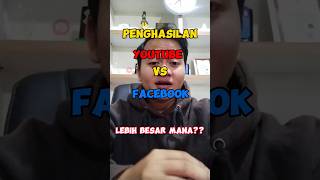 YOUTUBE VS FACEBOOK LEBIH BESAR MANA PENDAPATANNYA [upl. by Perzan661]