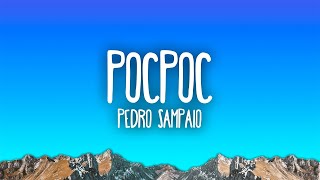 PEDRO SAMPAIO  POCPOC [upl. by Ettolrahc]