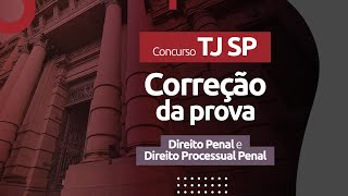 Concurso TJ SP 2021  Direito Penal e Processual Penal Correção da Prova [upl. by Aikit]