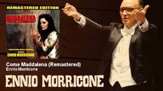 Ennio Morricone  Come Maddalena  Remastered  Maddalena 1972 [upl. by Chung]