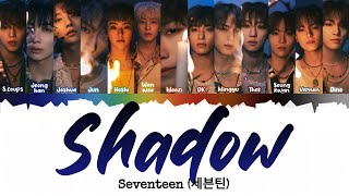 SEVENTEEN 세븐틴  Shadow INDO SUB Lyrics •Color Coded INDENGHANROM• [upl. by Miehar188]