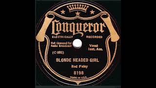 Blonde Headed Girl  Red Foley with Inst Acc 1934 [upl. by Anaigroeg]