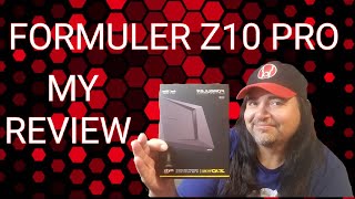 Formuler Z10 Pro Max My Review [upl. by Amend]