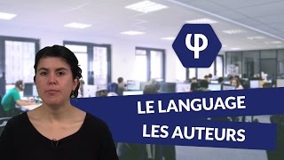 Le langage  les auteurs  Philosophie  digiSchool [upl. by Anna-Diane]