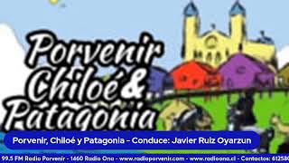 Programa quotPorvenir Chiloé y Patagoniaquot  10 noviembre 2024 [upl. by Zins]