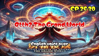 EP2630 Btth2 The Grand World btth2630 [upl. by Aramot]